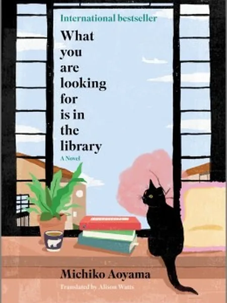 What You Are Looking for Is in the Library cover