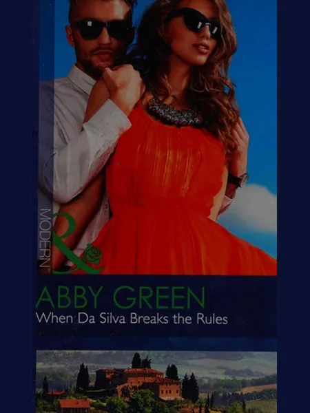 When Da Silva Breaks the Rules cover, Harlequin Mills & Boon 2014