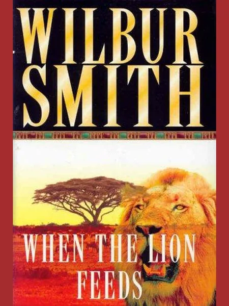 When the Lion Feeds cover