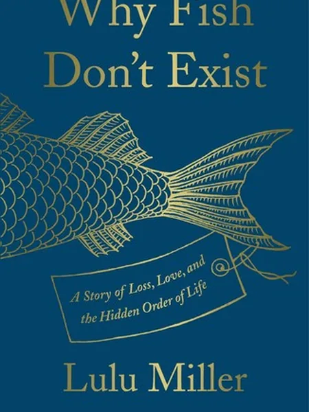 Why Fish Don't Exist, cover of another edition (the Simon & Schuster 2020 cover is not yet photographed)