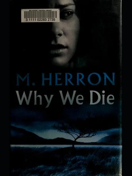 Why We Die first edition cover, Carroll & Graf 2006