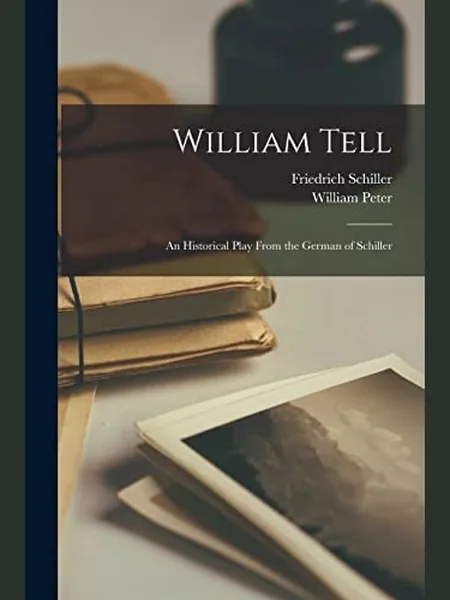 William Tell first edition cover, Creative Media Partners 2022