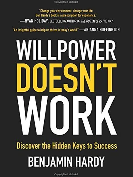 Willpower Doesn't Work cover