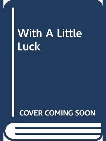 With a Little Luck cover