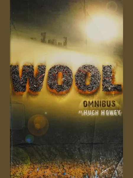 Wool Omnibus, cover of another edition (the Broad Reach Publishing 2012 cover is not yet photographed)