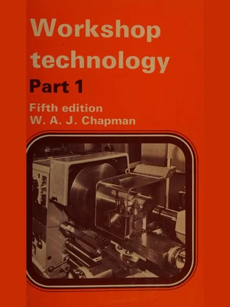Workshop Technology, cover of another edition (the E. Arnold 1943 cover is not yet photographed)