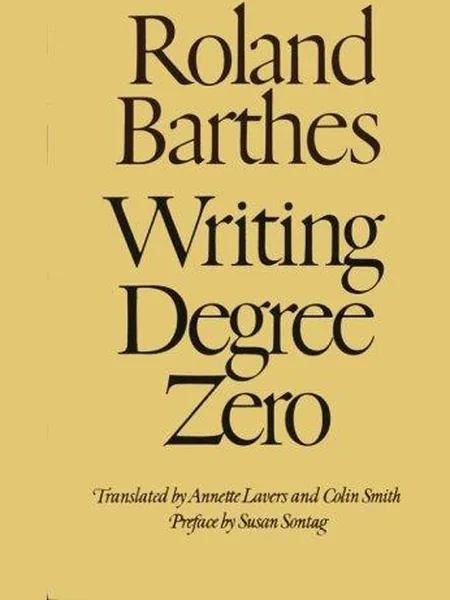 Writing Degree Zero, cover of another edition (the Jonathan Cape 1967 cover is not yet photographed)