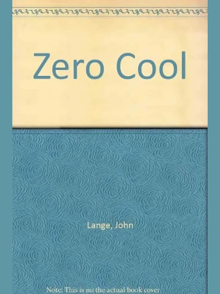 Zero Cool first edition cover, Little, Brown 1972