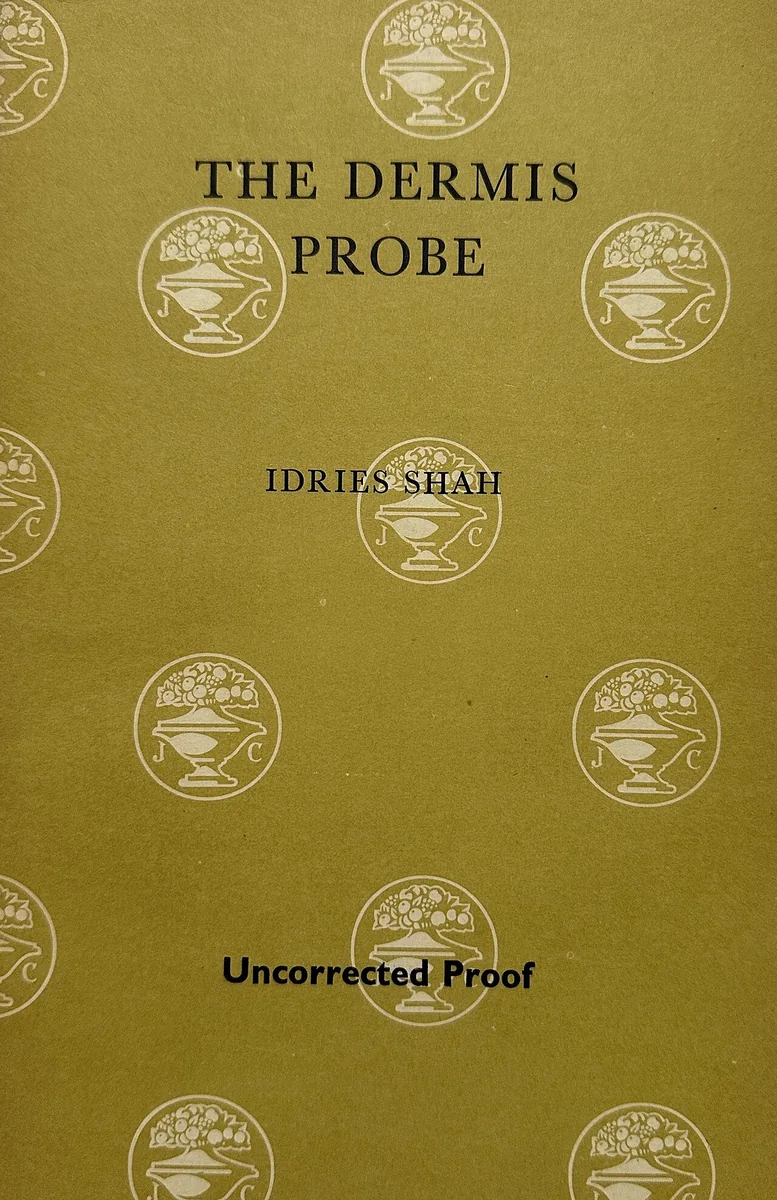 Plain green Jonathan Cape wrapper for The Dermis Probe by Idries Shah, printed Uncorrected Proof