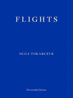 Cover of "Flights by Olga Tokarczuk"